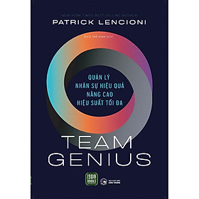 Sách - Team Genius (Patrick Lencioni)