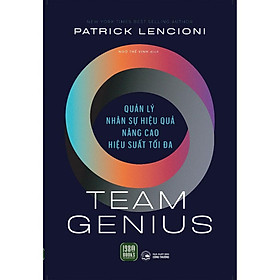 Sách - Team Genius (Patrick Lencioni)