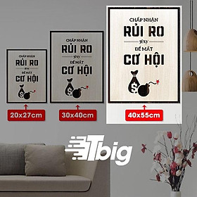 Mua Tranh gỗ tạo động lực TBIG121  tranh slogan truyền cảm hứng chấp nhận rủi ro hay để mất cơ hội