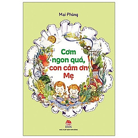 Sách Cơm Ngon Quá, Con Cám Ơn Mẹ