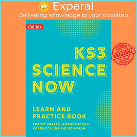 Sách - KS3 Science Now Learn and Practice Book by Ed Walsh (UK edition, paperback)