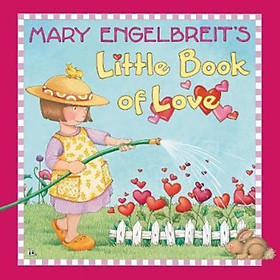 Sách - Mary Engelbreit's Little Book of Love by Mary Engelbreit (US edition, hardcover)