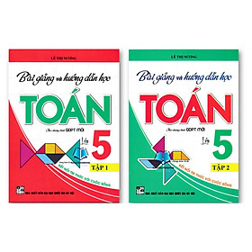 Sách - Bài Giảng Và Hướng Dẫn Học Toán Lớp 5 (Dùng Kèm SGK Kết Nối Tri Thức Với Cuộc Sống) Tập 1+2