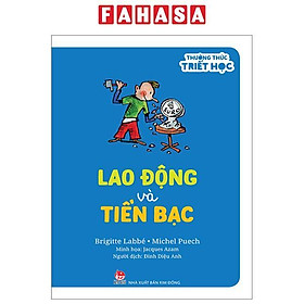 Thưởng Thức Triết Học - Lao Động Và Tiền Bạc