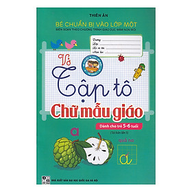 Nơi bán Bé Chuẩn Bị Vào Lớp 1: Vở Tập Tô Chữ Mẫu Giáo (5 - 6 Tuổi) - Giá Từ -1đ