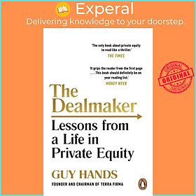 Sách - The Dealmaker Lessons from a Life in Private Equity by Guy Hands (UK edition, Paperback)