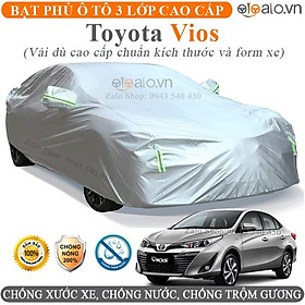 Bạt trùm che phủ xe ô tô Toyota Vios chuẩn 3 Lớp Cao Cấp Chống Nắng Nóng Nước Mưa Cháy Chống Bụi