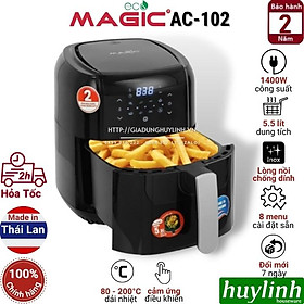 Mua Nồi chiên không dầu điện tử Magic ECO AC-102 - Dung tích 5.5 lít - Made in Thái Lan - Hàng chính hãng