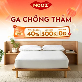Ga Chống Thấm NOOZ Ga Bo Chun Phủ TPU Kháng Nước Giúp Tăng Tuổi Thọ Và Bảo Vệ Nệm NOOZ Home Goods