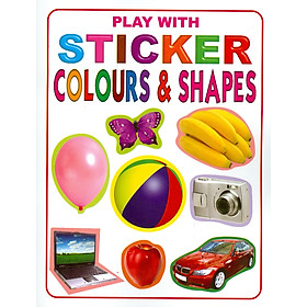 Play With Sticker - Colours & Shapes (Chơi Cùng Hình Dán - Màu Sắc Và Hình Dáng)