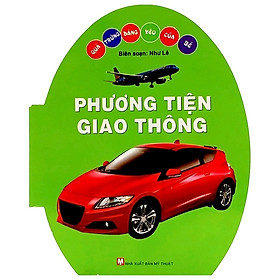 Hình ảnh sách Quả Trứng Đáng Yêu Của Bé - Phương Tiện Giao Thông (Tái bản)