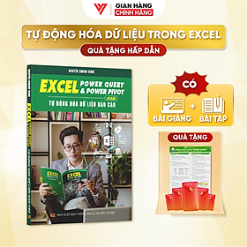 Sách Excel Power Query Và Power Pivot Tự Động Hóa Dữ Liệu Báo Cáo Cơ Bản ĐÀO TẠO TIN HỌC Có Kèm Video Khóa Học