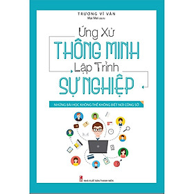 Sách - Ứng xử thông Minh lập trình sự nghiệp