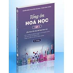 Sách - Tổng ôn Hóa học lớp 12 bản mới nhất 2023 - Tập 1 (ID)