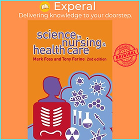 Sách - Science in Nursing and Health Care by Tony Farine (UK edition, paperback)