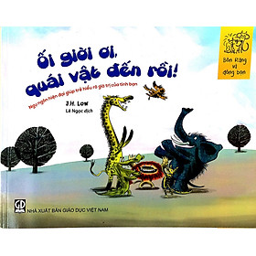 Bốn Răng và đồng bọn - Ối giời ơi, quái vật đến rồi!