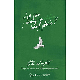 Tại Sao Chúng Ta Không Hạnh Phúc - Bản Quyền