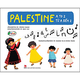 Palestine A To Z - Palestine Từ A Đến Z (Song Ngữ Anh - Việt)