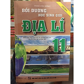 Hình ảnh sách Bồi dưỡng học sinh giỏi Địa lí 11