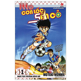 Itto - Cơn Lốc Sân Cỏ - Tập 1 - Ngày Tựu Trường Sóng Gió (Tái Bản 2024)