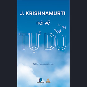 Hình ảnh Sách Krishnamurti Nói Về Tự Do