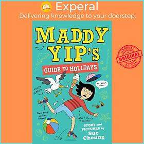 Sách - Maddy Yip's Guide to Holidays by Sue Cheung (UK edition, paperback)