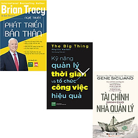 Combo 3 Cuốn Sách: Tài Chính Dành Cho Nhà Quản Lý + Kỹ Năng Quản Lý Thời Gian Và Tổ Chức Công Việc Hiệu Quả + Nghệ Thuật Phát Triển Bản Thân