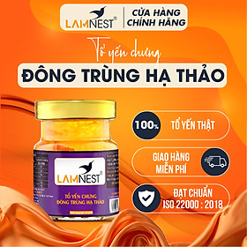 Tổ yến chưng đông trung hạ thảo - Yến sào Lamnest 4gram yến tươi nguyên chất