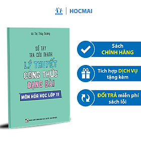 Sổ tay tra cứu nhanh lý thuyết công thức dạng bài môn Hóa học lớp 11