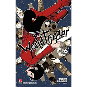 Truyện tranh World Trigger - Tập 6 - NXB Kim Đồng