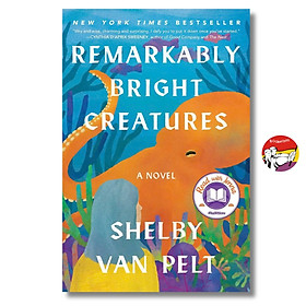 Sách - Remarkably Bright Creatures by Shelby Van Pelt | Fiction / Contemporary / Ngoại văn nhập khẩu