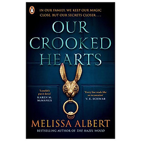 Our Crooked Hearts (Melissa Albert) - Penguin Books