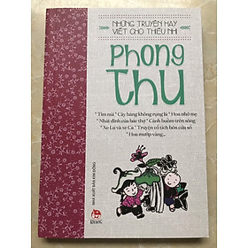 [Download Sách] NHỮNG TRUYỆN HAY VIẾT CHO THIẾU NHI - PHONG THU