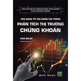 [Download Sách] Ứng Dụng Trí Tuệ Nhân Tạo Trong Phân Tích Thị Trường Chứng Khoán