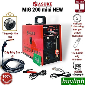 Mua Máy hàn 3 chức năng Sasuke MIG 200 mini NEW - Tặng kèm 1 cuộn dây 1kg - Dây MIG rời 3 mét - Hàng chính hãng