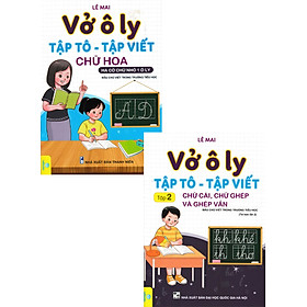 Combo Vở Ô Ly Tập Tô - Tập Viết  - ND