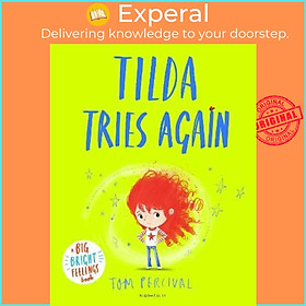 Sách - Tilda Tries Again : A Big Bright Feelings Book by Tom Percival (UK edition, paperback)