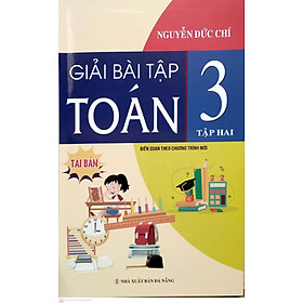 Giải bài tập Toán 3 tập 2 Biên saon5 theo chương trình mới