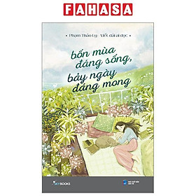 Sách - Bốn Mùa Đáng Sống, Bảy Ngày Đáng Mong
