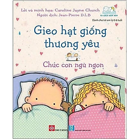 Gieo hạt giống thương yêu - Chúc con ngủ ngon