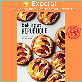 Sách - Baking at Republique : Masterful Techniques and Recipes by Margarita Manzke (US edition, paperback)