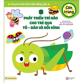 Phát triển trí não cho trẻ qua Tô - Dán và Nối hình - Côn Trùng - Bản Quyền