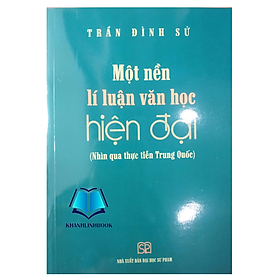 Một nền lí luận văn học hiện đại - Nhà Sách Hồng Ân