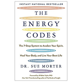 [Download Sách] The Energy Codes: The 7-Step System to Awaken Your Spirit, Heal Your Body, and Live Your Best Life