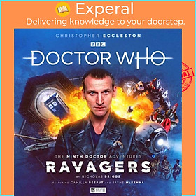 Sách - Doctor Who: The Ninth Doctor Adventures - Ravagers by Nicholas Briggs (UK edition, audio)