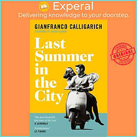 Hình ảnh Sách - Last Summer in the City by Gianfranco Calligarich Howard Curtis (UK edition, paperback)