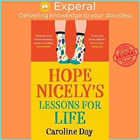 Sách - Hope Nicely's Lessons for Life : 'An absolute joy' - Sarah Haywood by Caroline Day (UK edition, paperback)