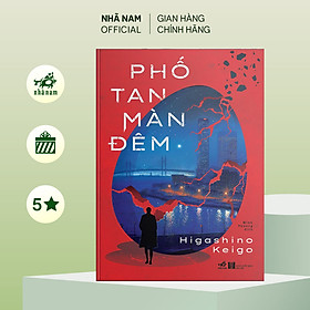 Sách - Phố tan màn đêm (Higashino Keigo) - Nhã Nam Official