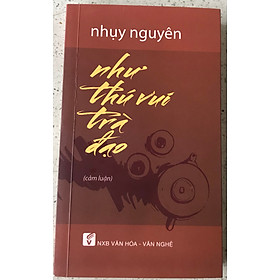Như Thú Vui Trà Đạo