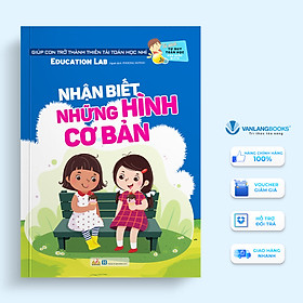 Tủ Sách Tư Duy Toán Học HQ - Nhận Biết Những Hình Cơ Bản